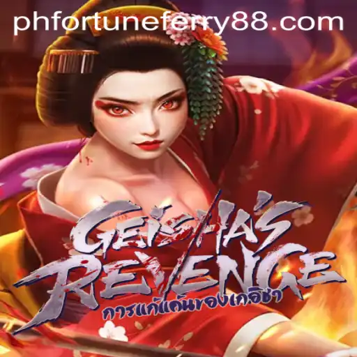 Unveiling the Mystical World of GeishasRevenge and the Enigmatic Fortune Ferry 88